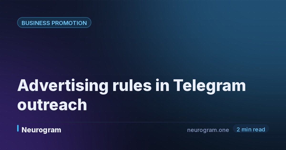 Advertising rules in Telegram outreach