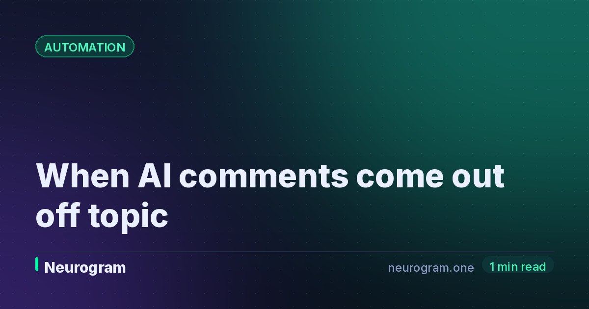 When AI comments come out off topic