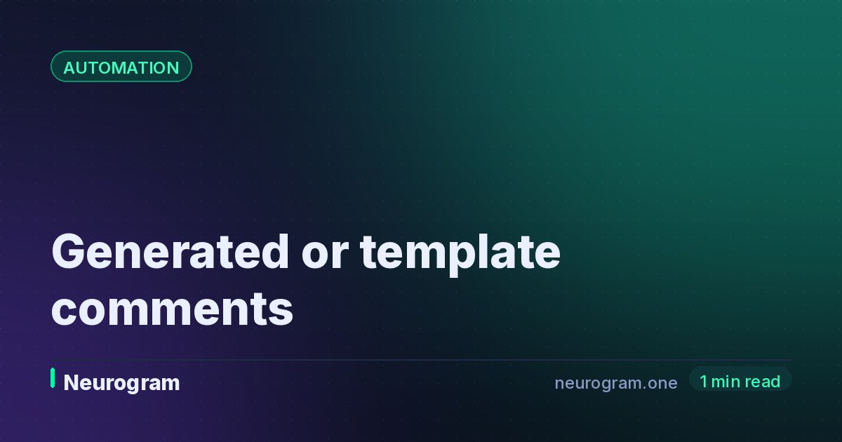Generated or template comments