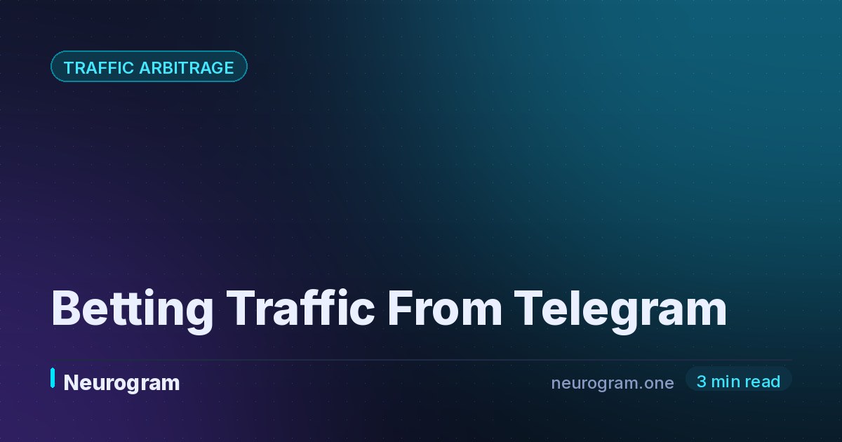 Betting Traffic From Telegram