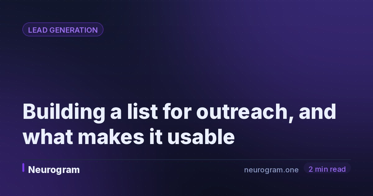 Building a list for outreach, and what makes it usable