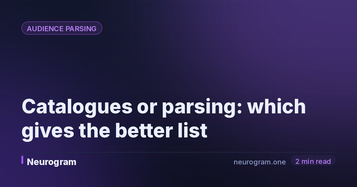Catalogues or parsing: which gives the better list