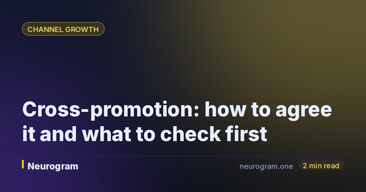 Cross-promotion: how to agree it and what to check first