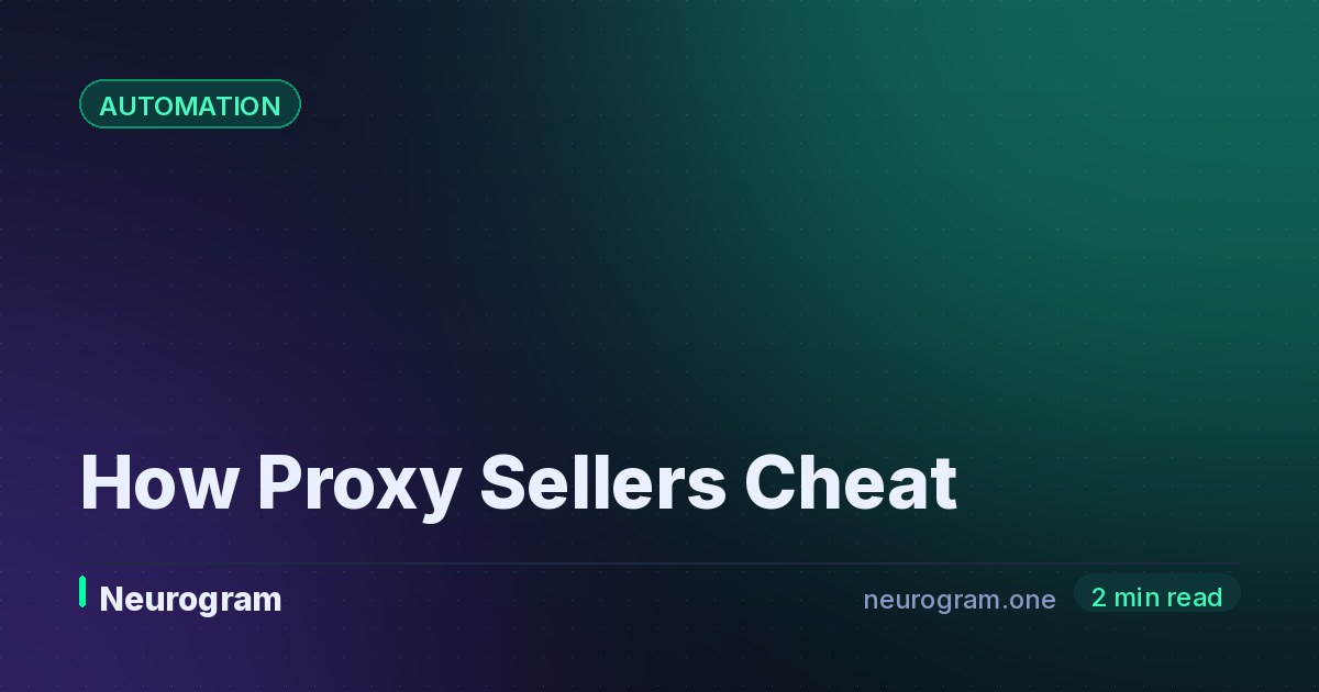 How Proxy Sellers Cheat