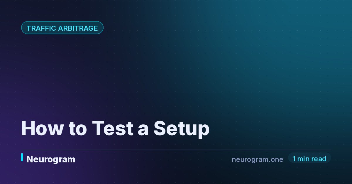 How to Test a Setup