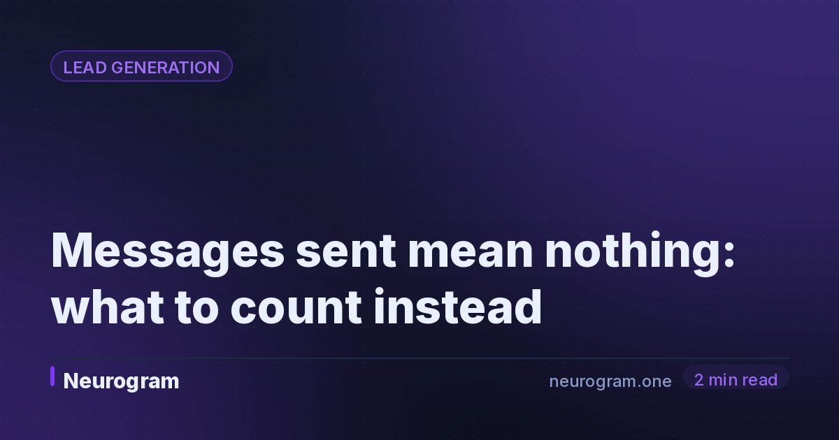 Messages sent mean nothing: what to count instead