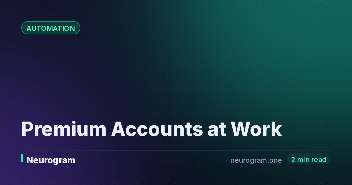 Premium Accounts at Work