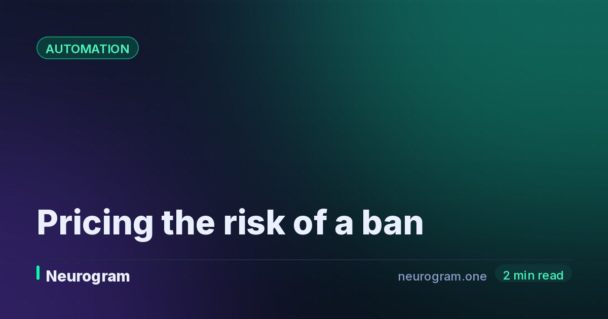 Pricing the risk of a ban