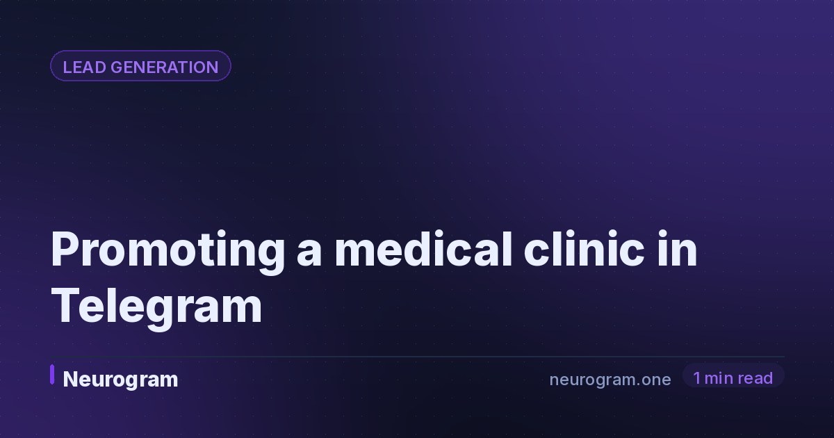Promoting a medical clinic in Telegram