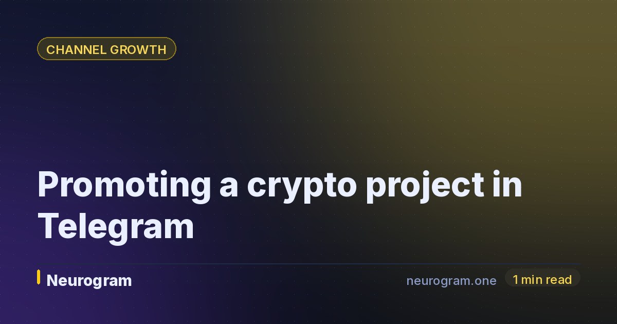 Promoting a crypto project in Telegram