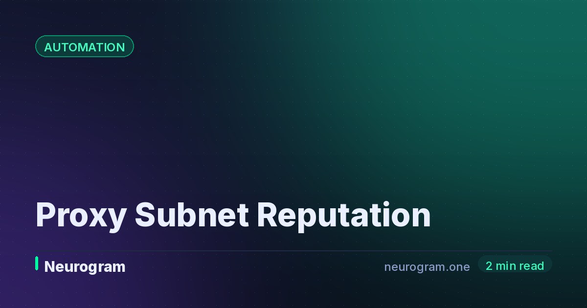 Proxy Subnet Reputation