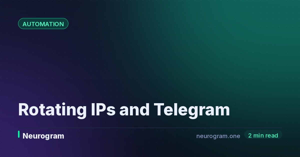 Rotating IPs and Telegram