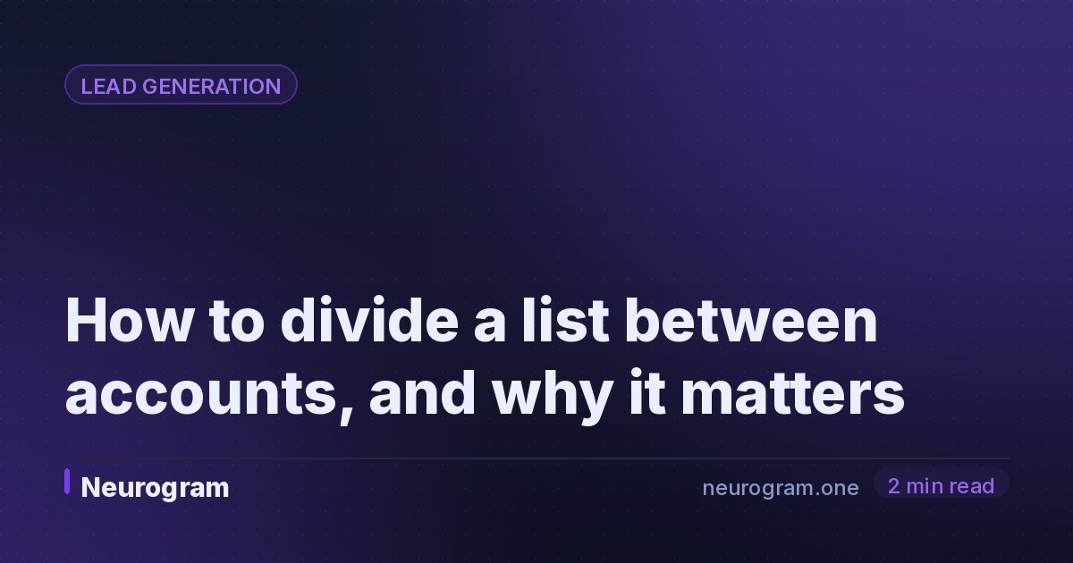 How to divide a list between accounts, and why it matters