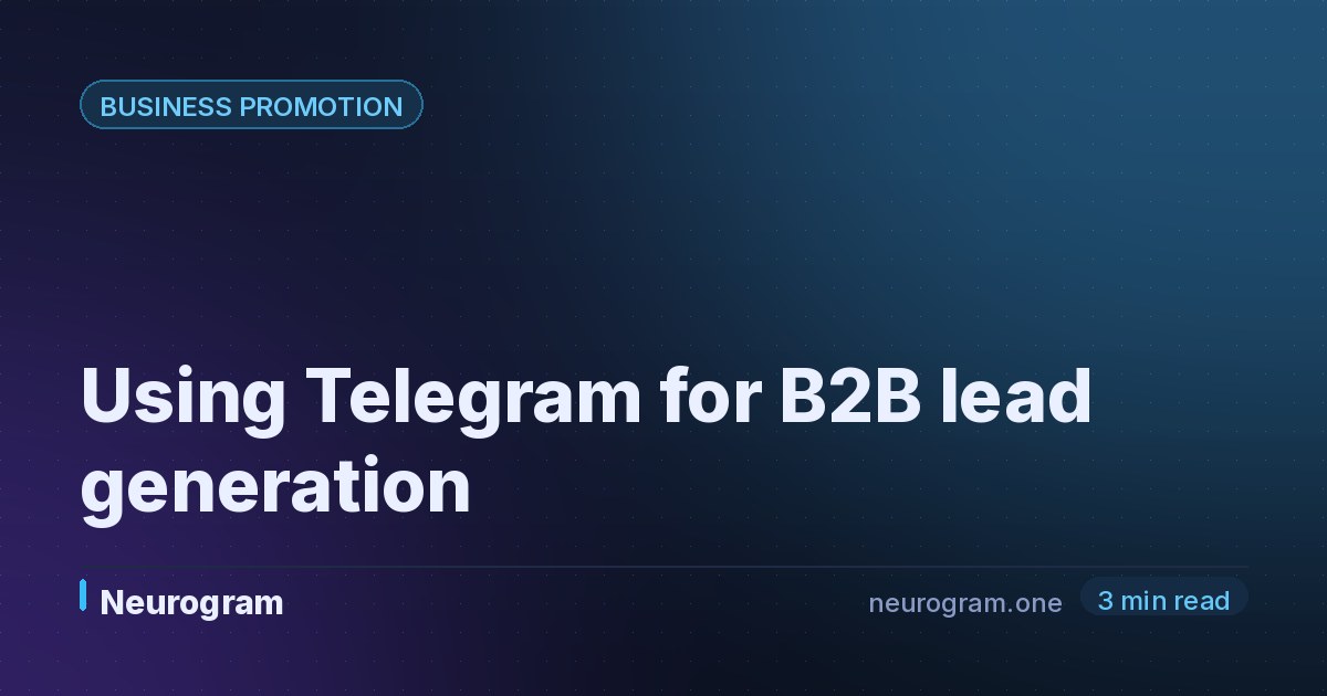 Using Telegram for B2B lead generation