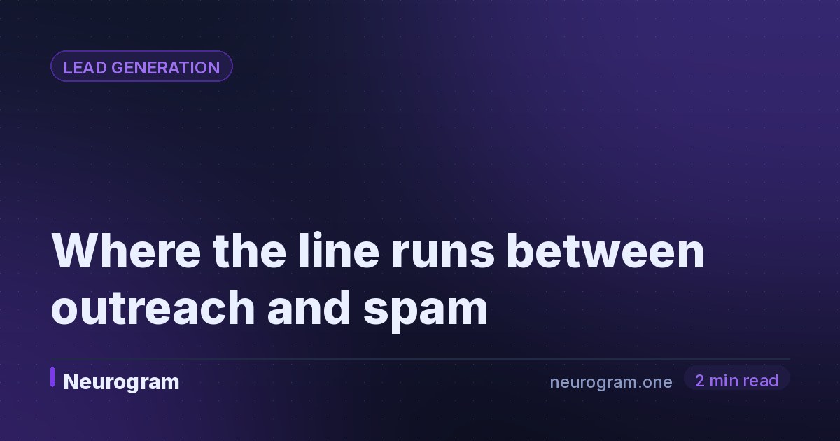 Where the line runs between outreach and spam
