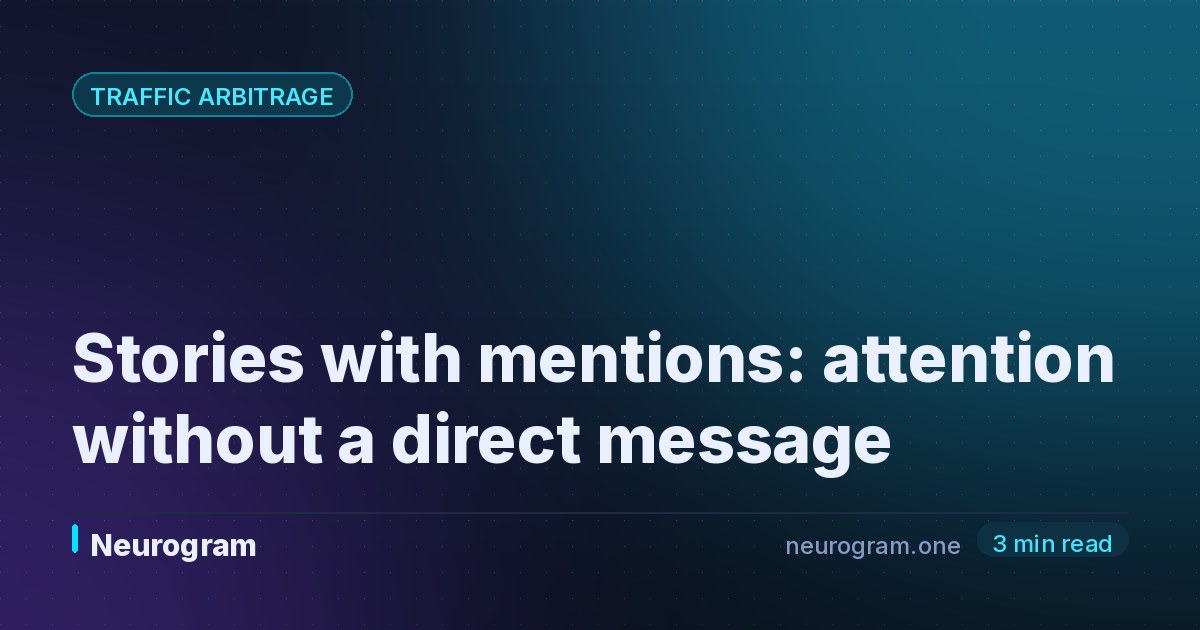 Stories with mentions: attention without a direct message