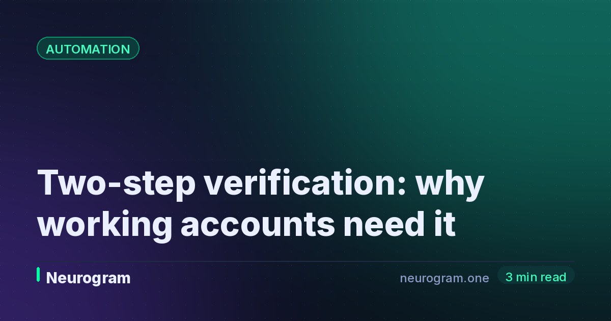 Two-step verification: why working accounts need it