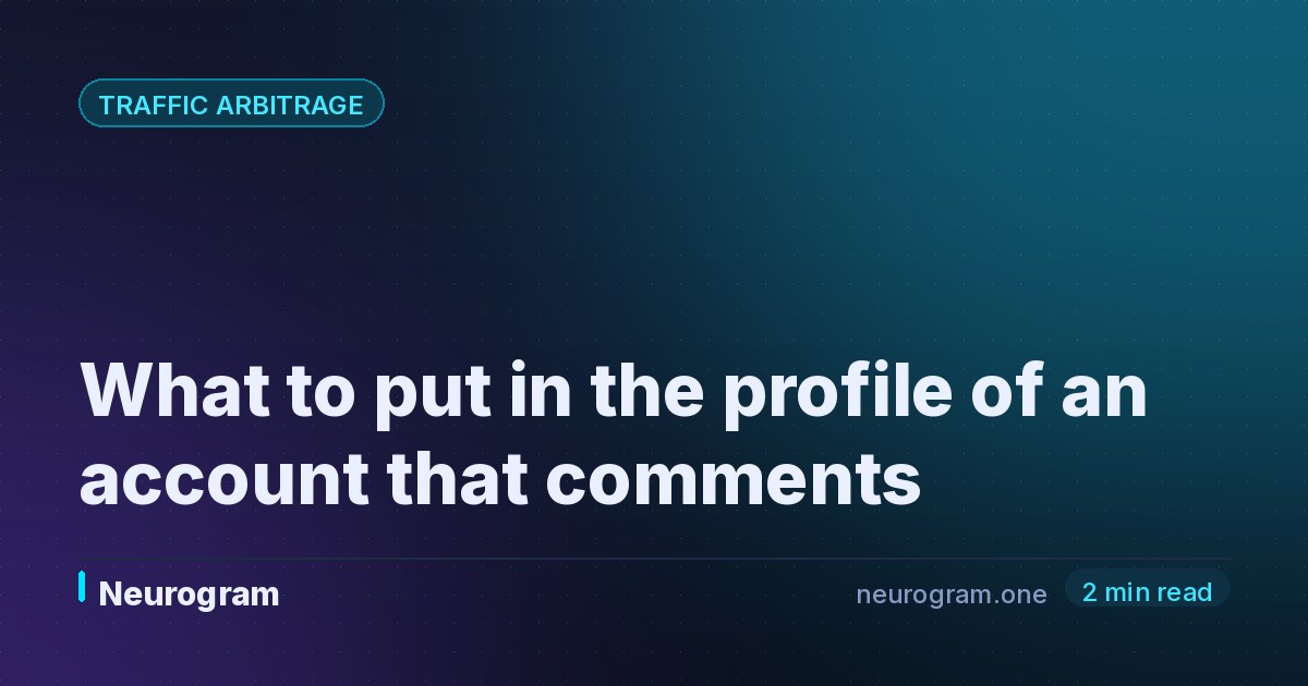 What to put in the profile of an account that comments